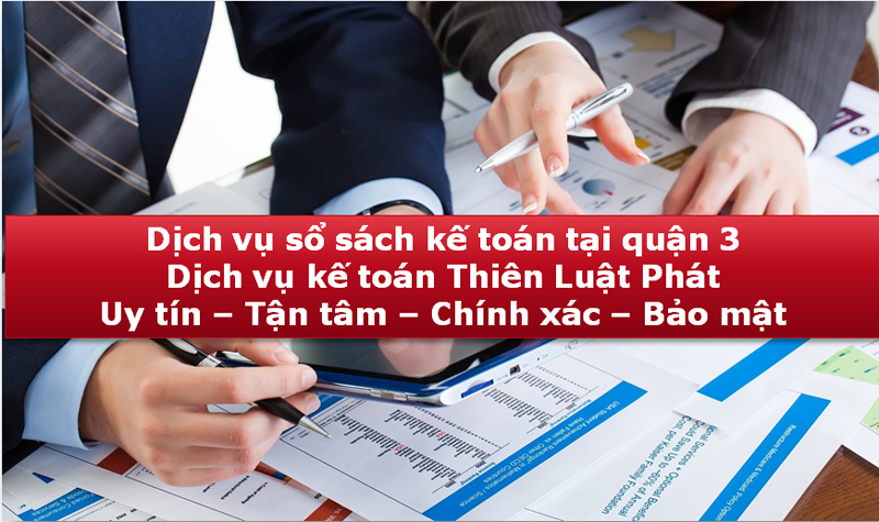 dịch vụ kế toán trọn gói tại quận 3