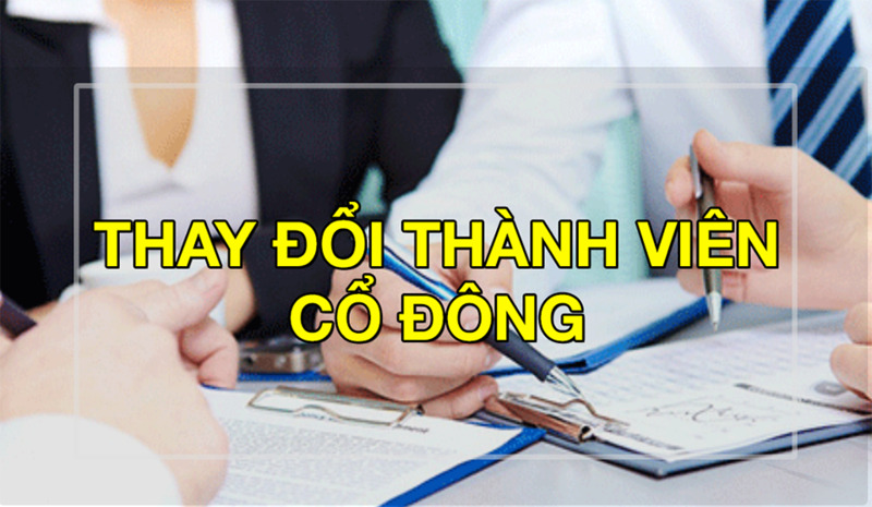 thủ tục2. Thay đổi thành viên - cổ đông