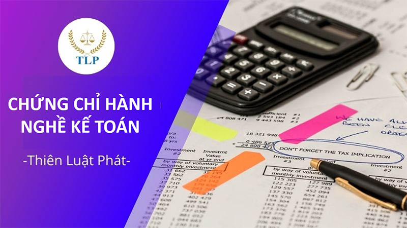 chứng chỉ hành nghề kế toán là gì