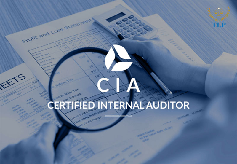 CIA là chứng chỉ hành nghề chuyên dành cho các chuyên viên kiểm toán nội bộ
