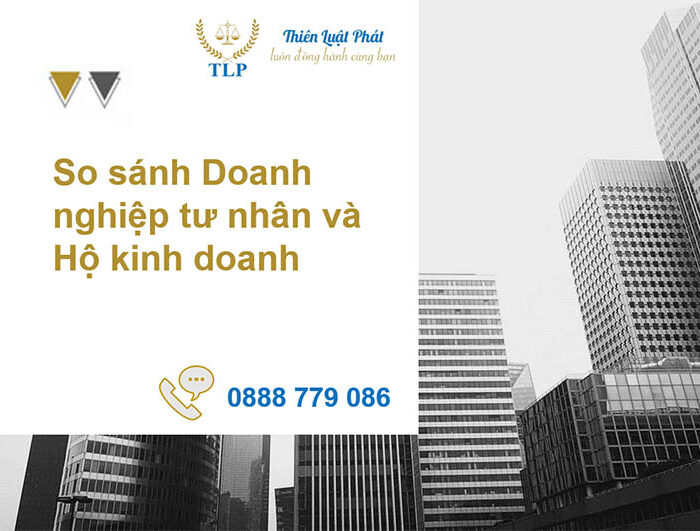 So sánh doanh nghiệp tư nhân và hộ kinh doanh