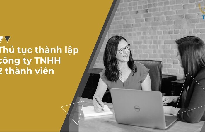 thủ tục thành lập công ty tnhh 2 thành viên